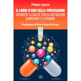 Il Libro d'Oro della Prevenzione: Salute e Integratori | Bitsani