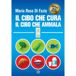 Libro Il Cibo che Cura Il Cibo che Ammala | Bitsani